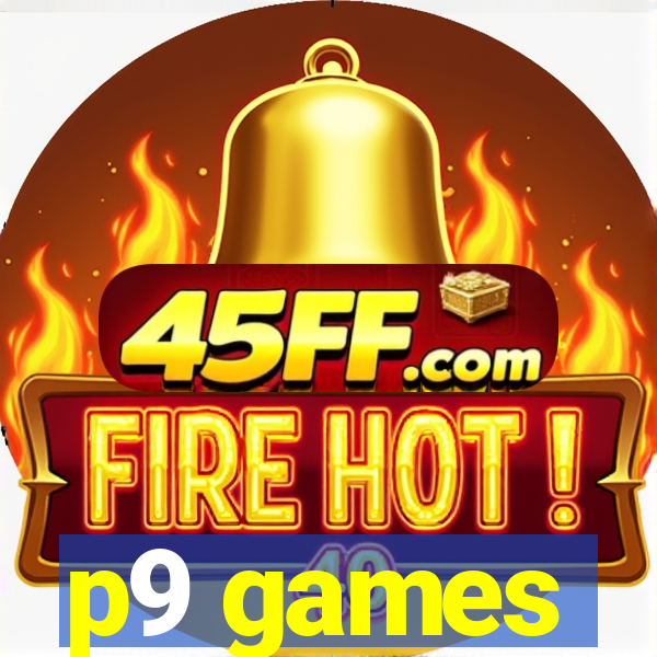 p9 games